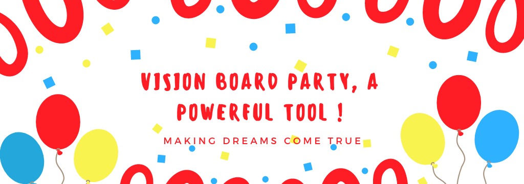 vision board party a powerful tool