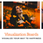 visualization board to Visualize Your Way to Happiness