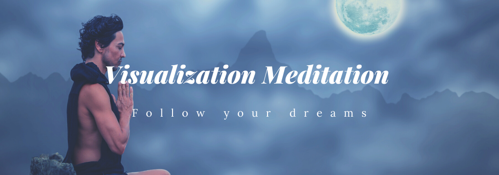 how to succeed with visualization meditaton