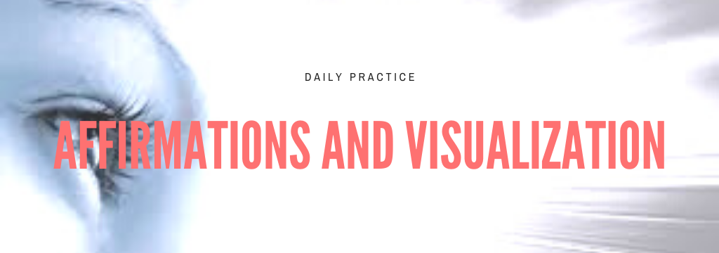daily affirmations and visualization