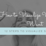 How to Visualize What You Want